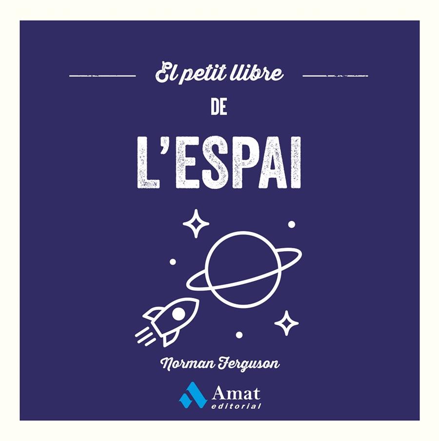 PETIT LLIBRE DE L'ESPAI, EL | 9788410451957 | FERGUSON, NORMAN