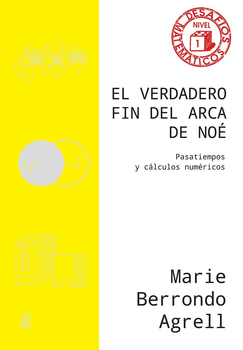 VERDADERO FIN DEL ARCA DE NOÉ, EL | 9788419406279 | BERRONDO AGRELL, MARIE