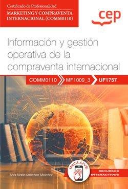 MANUAL INFORMACION Y GESTION OPERATIVA DE LA COMPRAVENTA INTERNACIONAL | 9788419984753