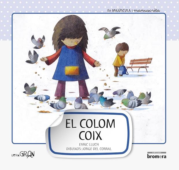 COLOM COIX, EL (LLIGADA I PAL) | 9788415390169 | LLUCH, ENRIC