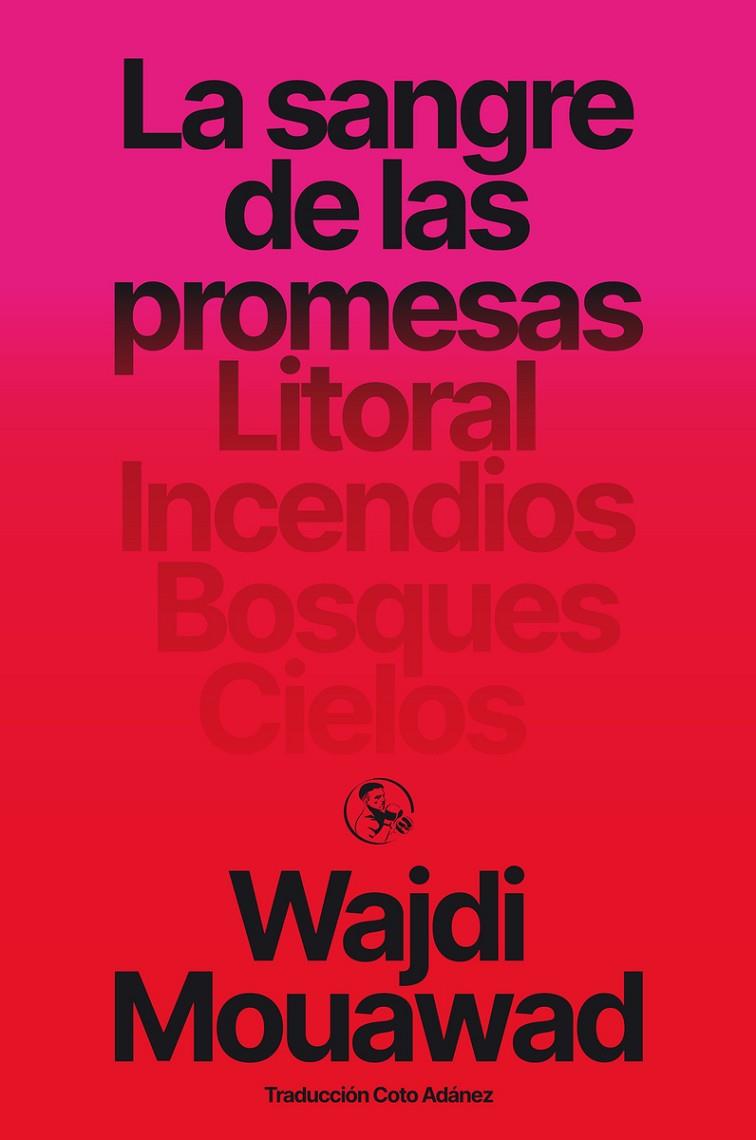 SANGRE DE LAS PROMESAS, LA | 9788418782732 | MOUAWAD, WAJDI