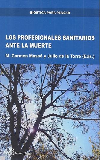 PROFESIONALES SANITARIOS ANTE LA MUERTE, LOS | 9788413245539 | MASSE, M.CARMEN