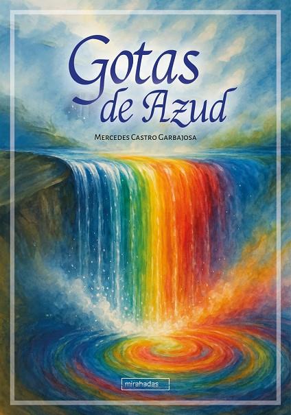 GOTAS DE AZUD | 9791387821975 | CASTRO GARBAJOSA, MERCEDES