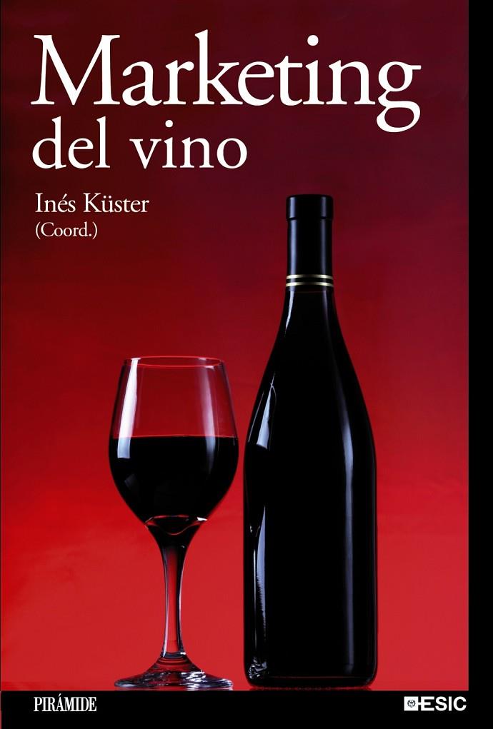 MARKETING DEL VINO | 9788436825718 | KÜSTER, INÉS