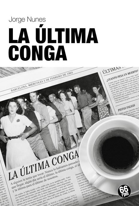 ÚLTIMA CONGA, LA | 9788412761313 | NUNES, JORGE