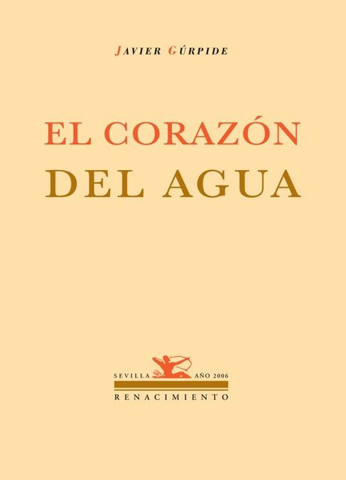 CORAZON DEL AGUA, EL | 9788484722106 | GURPIDE, JAVIER