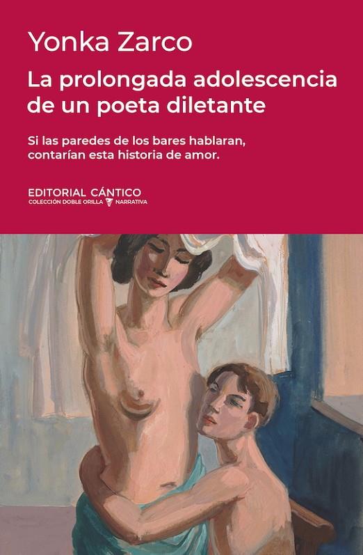 PROLONGADA ADOLESCENCIA DE UN POETA DILETANTE, LA | 9788410288607 | ZARCO, YONKA