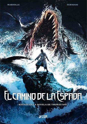 CAMINO DE LA ESPADA, EL | 9788417957247 | MARIOLLE, MATHIEU / FERNIANI, FREDERICO