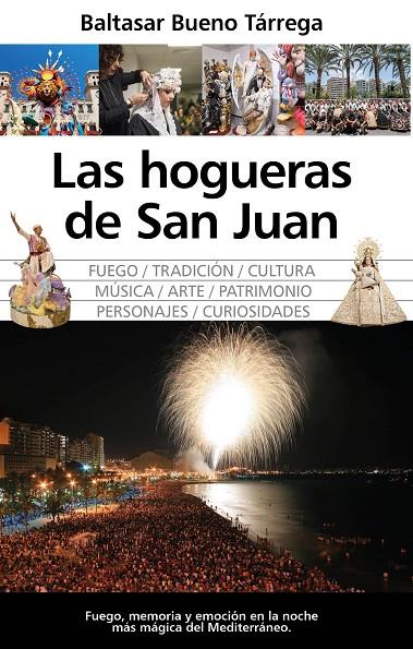 HOGUERAS DE SAN JUAN, LAS | 9791370201241 | BUENO TÁRREGA, BALTASAR