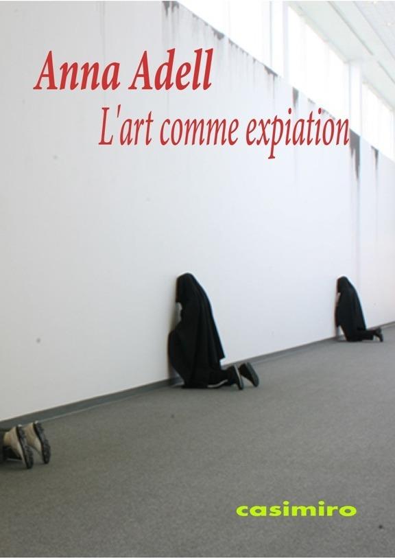 ART COMME EXPIATION, L' | 9788416868926 | ADELL, ANNA