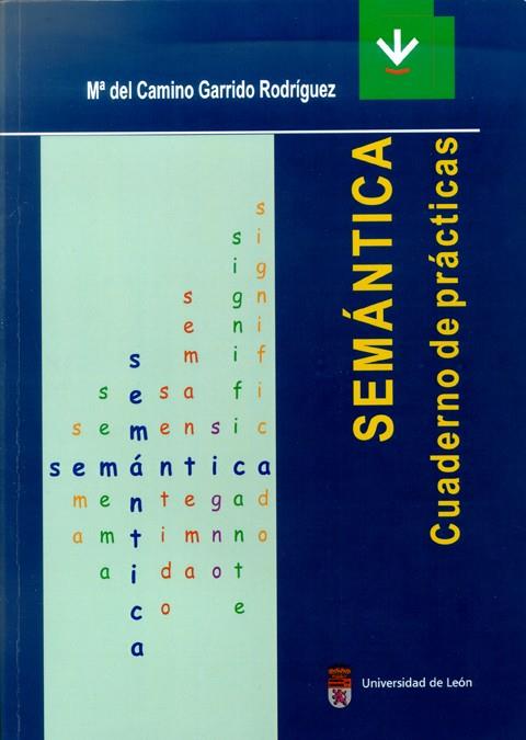 SEMÁNTICA. CUADERNO DE PRÁCTICAS | 9788497732154 | GARRIDO RODRÍGUEZ, MARÍA DEL CAMINO