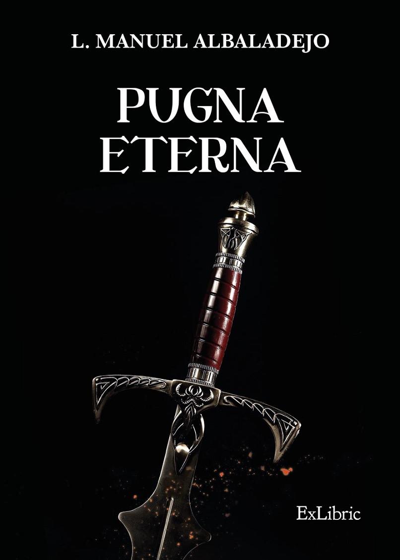 PUGNA ETERNA | 9788419269997 | ALBALADEJO, L. MANUEL
