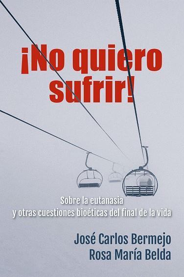NO QUIERO SUFRIR! | 9788429328851 | BERMENJO, JOSE CARLOS / BELDA, ROSA MARÍA