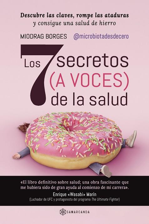 7 SECRETOS (A VOCES) DE LA SALUD, LOS | 9788419800794 | BORGES, MIODRAG
