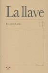 LLAVE, LA | 9788497042444 | ÁLVAREZ LABRA, RICARDO