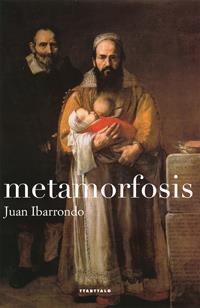 METAMORFOSIS | 9788498433067 | IBARRONDO PORTILLA, JUAN
