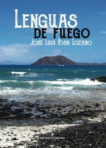 LENGUAS DE FUEGO | 9788491261858 | POSA LOZANO, JOSÉ LUIS