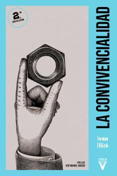 CONVIVENCIALIDAD, LA (2ª ED) | 9788417870348 | ILLICH, IVAN