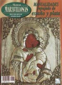 REPUJADO DE ESTAÑO Y PLATA | 9788488631435