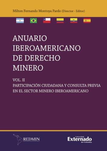 ANUARIO IBEROAMERICANO EN DERECHO MINERO. VOL. II | 9789587909159 | FRESNO RODRÍGUEZ, ESTEBAN F.
