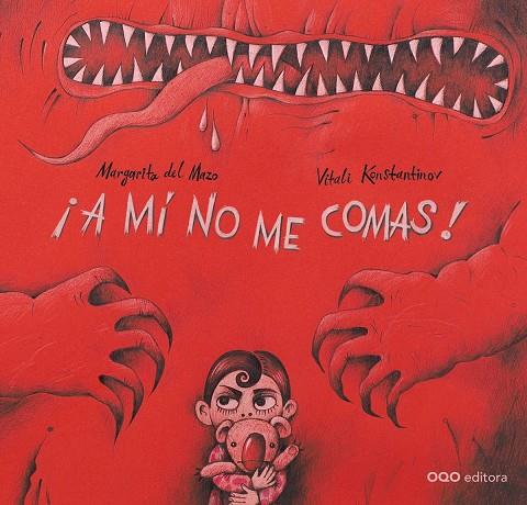 A MI NO ME COMAS! | 9788498713244 | MAZO, MARGARITA DEL / KONSTANTINOV, VITALI