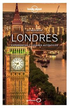 LONDRES : LONELY PLANET - LO MEJOR DE [2017] | 9788408163831