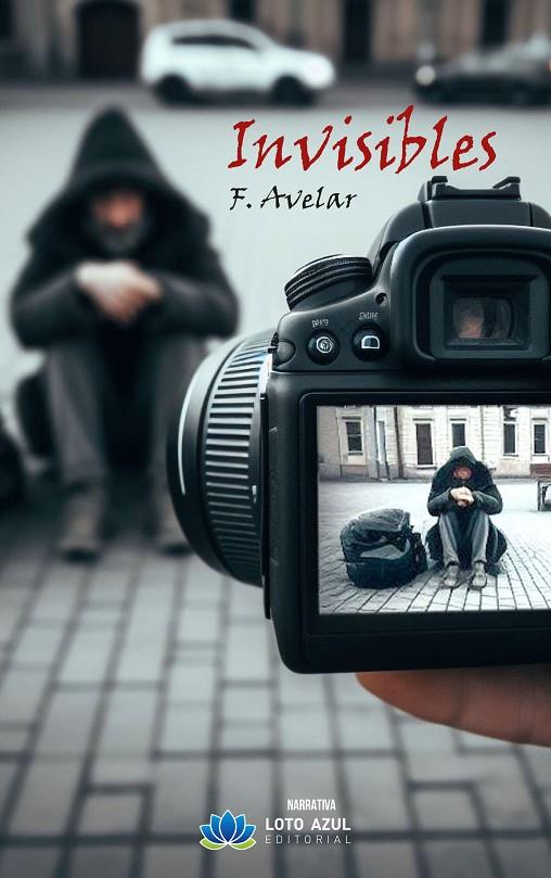 INVISIBLES | 9788419871824 | AVELAR, F.