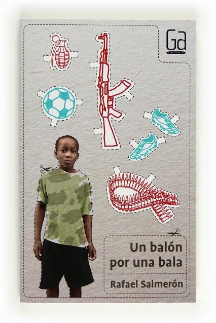 BALÓN POR UNA BALA, UN | 9788467555370 | SALMERÓN, RAFAEL