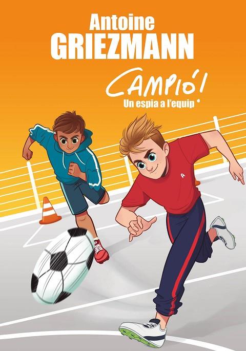 ESPIA A L'EQUIP, UN | 9788416712830 | GRIEZMANN, ANTOINE