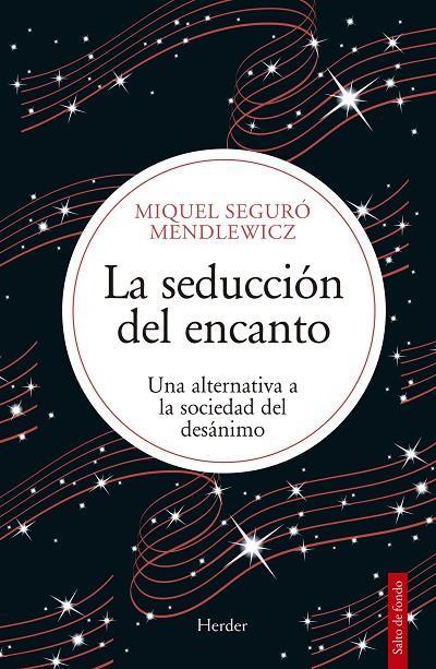 SEDUCCIÓN DEL ENCANTO, LA | 9788425453458 | SEGURO, MIQUEL