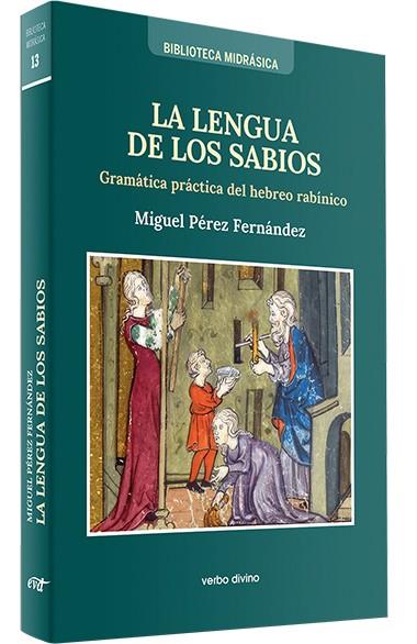 LENGUA DE LOS SABIOS, LA | 9788410632615 | PÉREZ FERNÁNDEZ, MIGUEL