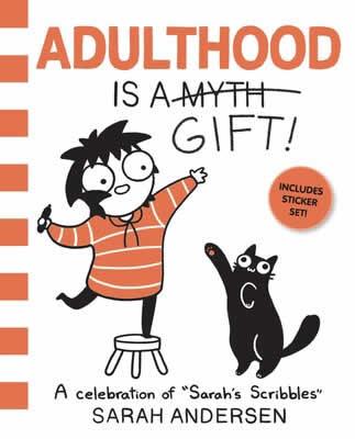 ADULTHOOD IS A GIFT! | 9781524890407 | ANDERSEN, SARAH