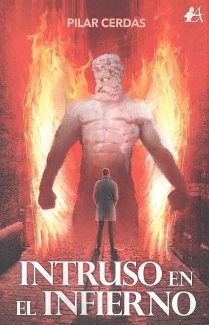 INTRUSO EN EL INFIERNO | 9788418544187 | CERDAS, PILAR