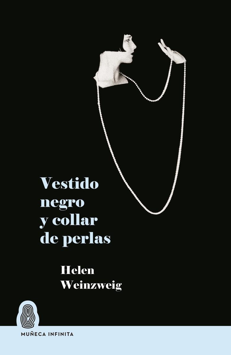 VESTIDO NEGRO Y COLLAR DE PERLAS | 9788412393712 | WEINZWEIG, HELEN