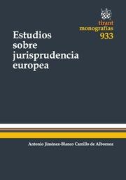 ESTUDIOS SOBRE JURISPRUDENCIA EUROPEA | 9788490536186 | JIMÉNEZ-BLANCO CARRILLO DE ALBORNOZ, ANTONIO