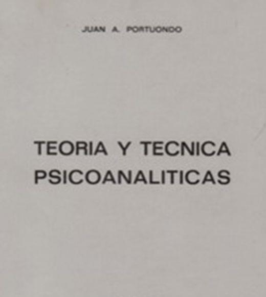 TEORIA Y TECNICA PSICOANALITICA | 9788470303692 | PORTUONDO ESPINOSA, JUAN ANTONIO
