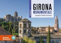 GIRONA MONUMENTAL (ED. EN FRANÇAIS) | 9788419736062 | NADAL FARRERAS, JOAQUIM