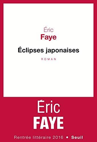 ECLIPSES JAPONAISES | 9782757868744 | FAYE, ERIC
