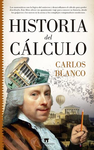 HISTORIA DEL CÁLCULO | 9788417547325 | BLANCO, CARLOS