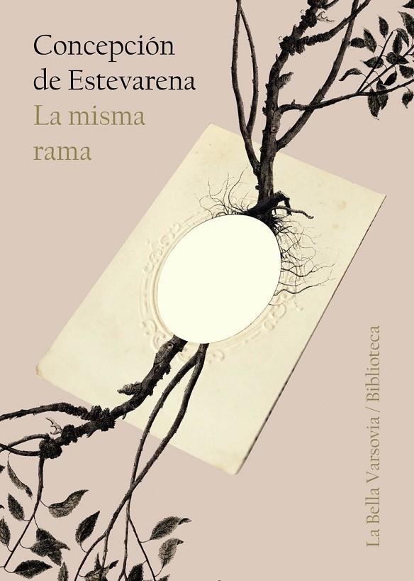 MISMA RAMA, LA | 9788494841200 | DE ESTEVARENA, CONCEPCION
