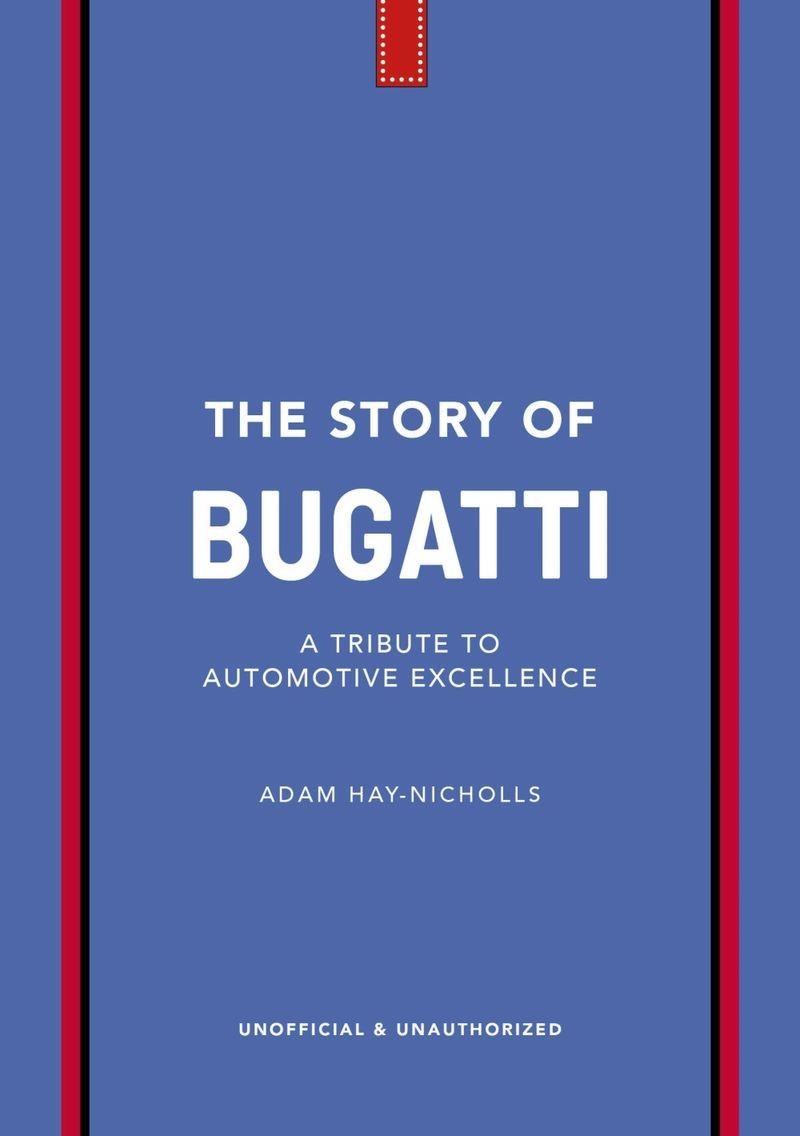 STORY OF BUGATTI, THE | 9781035435074 | HAY-NICHOLLS, ADAM