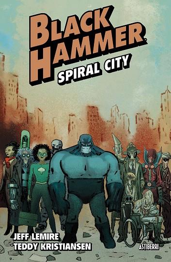 BLACK HAMMER 09 : SPIRAL CITY | 9788410332805 | KRISTIANSEN, TEDDY / LEMIRE, JEFF
