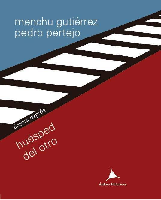 HUÉSPED DEL OTRO | 9788488020826 | GUTIÉRREZ, MENCHU / PERTEJO, PEDRO