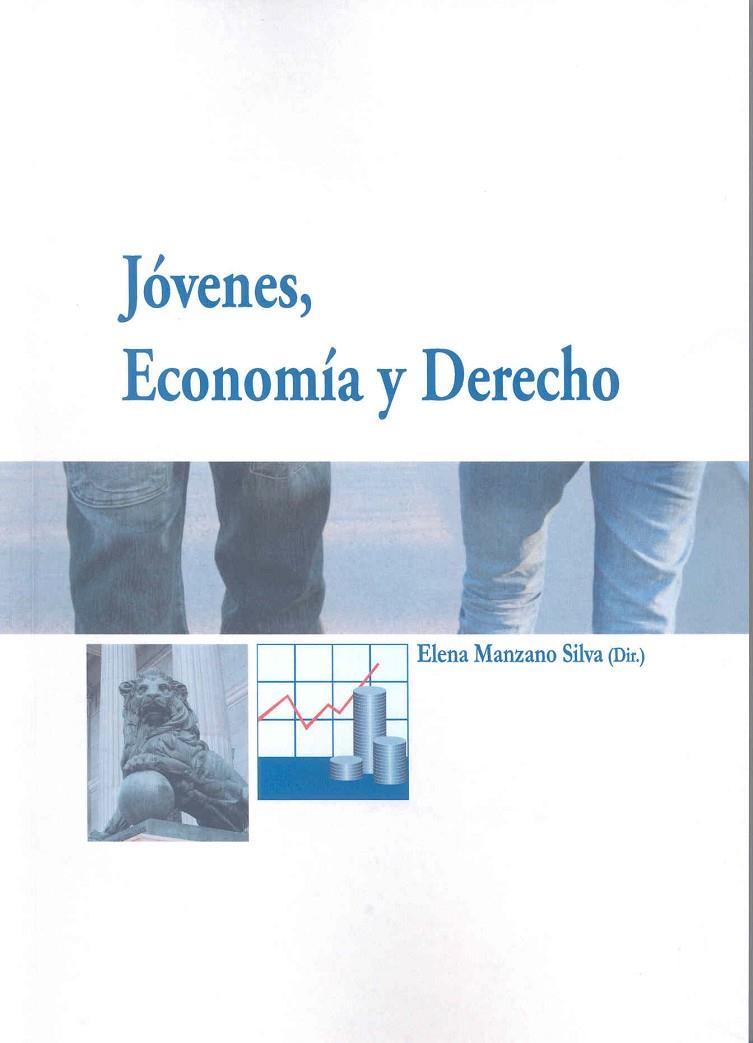 JÓVENES, ECONOMÍA Y DERECHO | 9788477232698 | VARIOS AUTORES