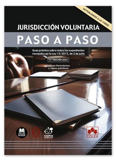 JURISDICCIÓN VOLUNTARIA PASO A PASO 2025 | 9791370112486 | IBERLEY, DEPARTAMENTO DE DOCUMENTACIÓN