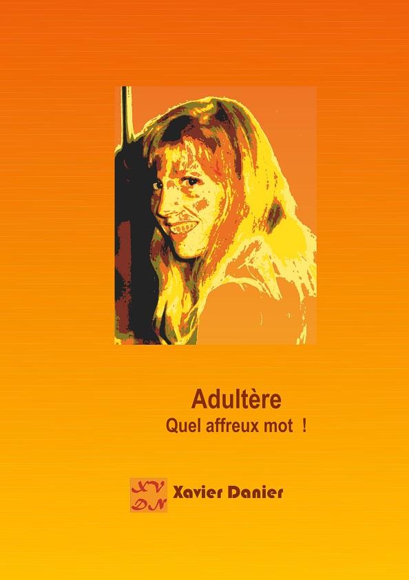 ADULTÈRE | 9782322146758 | DANIER, XAVIER