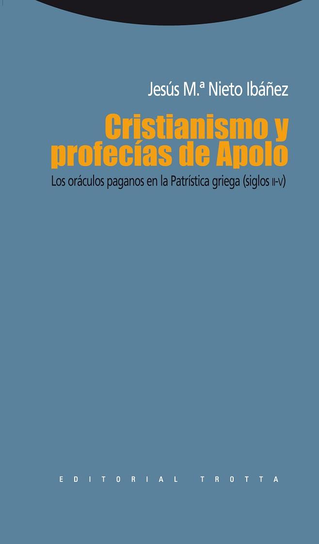 CRISTIANISMO Y PROFECIAS DE APOLO | 9788498791532 | NIETO IBAÑEZ,  JESUS MARIA