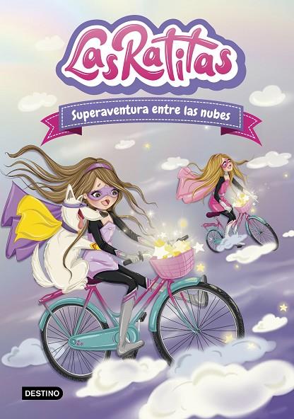 RATITAS 04, LAS. SUPERAVENTURA ENTRE LAS NUBES | 9788408240143 | RATITAS, LAS