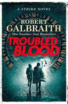 TROUBLED BLOOD | 9780751579956 | GALBRAITH, ROBERT / ROWLING, J. K.
