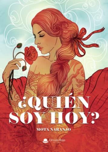QUIÉN SOY HOY? | 9788411551564 | NARANJO, MOTA